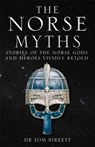 The Norse Myths - Dr Tom Birkett - 9781786488817