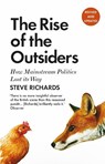The Rise of the Outsiders - Steve Richards - 9781786491442
