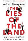 The Lies of the Land - Adam Macqueen - 9781786492517