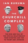 The Churchill Complex - Ian Buruma - 9781786494672