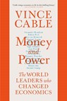 Money and Power - Vince Cable - 9781786495105