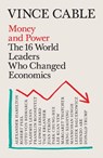 Money and Power - Vince Cable - 9781786495136