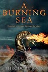A Burning Sea - Theodore (Author) Brun - 9781786496164