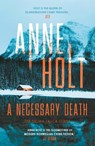 A Necessary Death - Anne Holt - 9781786498540