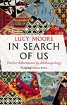 In Search of Us - Lucy Moore - 9781786499172