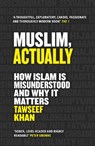 Muslim, Actually - Tawseef Khan - 9781786499530
