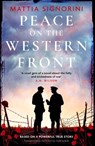 Peace on the Western Front - Mattia Signorini - 9781786583420