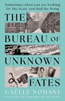 The Bureau of Unknown Fates - Gaelle Nohant - 9781786583703