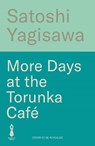 More Days at the Torunka Café - Satoshi Yagisawa - 9781786585257
