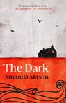 The Dark - Amanda Mason - 9781786588029