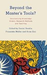 Beyond the Master's Tools? - Daniel Bendix ; Franziska Muller ; Aram Ziai - 9781786613585