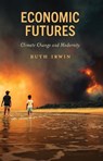 Economic Futures - Ruth Irwin - 9781786615114