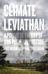 Climate Leviathan - Joel Wainwright ; Geoff Mann - 9781786634450