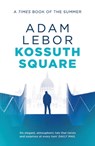 Kossuth Square - Adam LeBor - 9781786692740