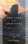 Too Like the Lightning - Ada Palmer - 9781786699480