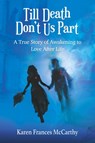 Till Death Don't Us Part - Karen Frances McCarthy - 9781786771292