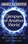 Glimpses of Another World - Anabela Cardoso - 9781786771339