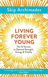 Living Forever Young - ARCHIMEDES,  Skip - 9781786781369
