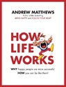 How Life Works - MATTHEWS,  Andrew - 9781786781727