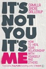 It's Not You, It's Me - Camilla Sacre-Dallerup - 9781786782724