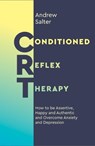 Conditioned Reflex Therapy - Andrew Salter - 9781786782908