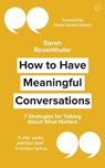 How to Have Meaningful Conversations - Sarah Rozenthuler - 9781786783134