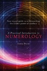 A Practical Introduction to Numerology - Sonia Ducie - 9781786783370