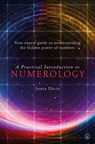 A Practical Introduction to Numerology - Sonia Ducie - 9781786784018