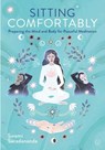 Sitting Comfortably - Swami Saradananda - 9781786784841