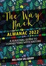 The Way Back Almanac 2022 - Melinda Salisbury - 9781786784940