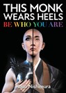 This Monk Wears Heels - Kodo Nishimura - 9781786786180