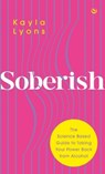 Soberish - Kayla Lyons - 9781786787521