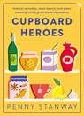 Cupboard Heroes - Penny Stanway - 9781786789853