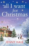 All I Want for Christmas - Jenny Hale - 9781786810793