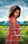 The Lost Daughter of India - Sharon Maas - 9781786811196