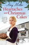 Heartaches and Christmas Cakes - MILLER,  Professor Amy - 9781786812360