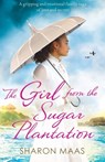 The Girl from the Sugar Plantation - MAAS,  Sharon - 9781786812964