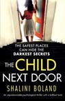 The Child Next Door - Shalini Boland - 9781786813824