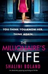The Millionaire's Wife - Shalini Boland - 9781786815989