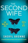 The Second Wife - Sheryl Browne - 9781786816559