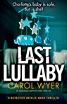 Last Lullaby - Carol Wyer - 9781786816979