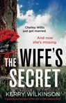 The Wife's Secret - Kerry Wilkinson - 9781786817075