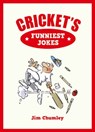 Cricket's Funniest Jokes - Jim Chumley - 9781786853110