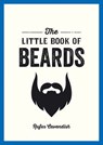 The Little Book of Beards - Rufus Cavendish - 9781786853295
