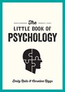 The Little Book of Psychology - Caroline Riggs ; Emily Ralls - 9781786858078