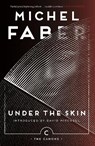 Under The Skin - Michel Faber - 9781786890528