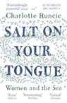Salt On Your Tongue - Charlotte Runcie - 9781786891211