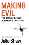 Making Evil - Dr Julia Shaw - 9781786891327