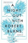 A Night Out with Robert Burns - Robert Burns - 9781786891617
