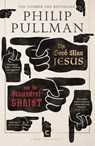 The Good Man Jesus and the Scoundrel Christ - Philip Pullman - 9781786891952